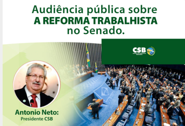 Veja o discurso do presidente Antonio Neto na audiência pública sobre a reforma trabalhista