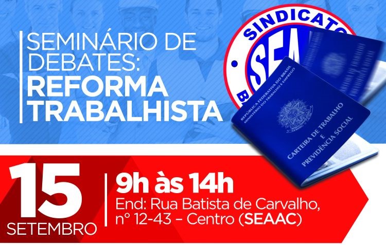 SEAAC Bauru promove seminário para discutir a reforma trabalhista