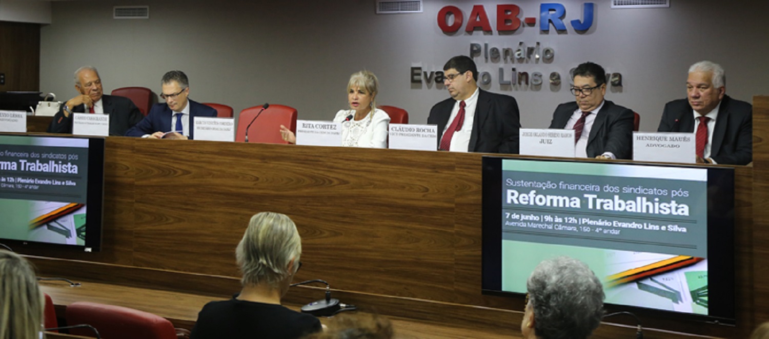  OAB do Rio de Janeiro debate a sustentação sindical após reforma trabalhista