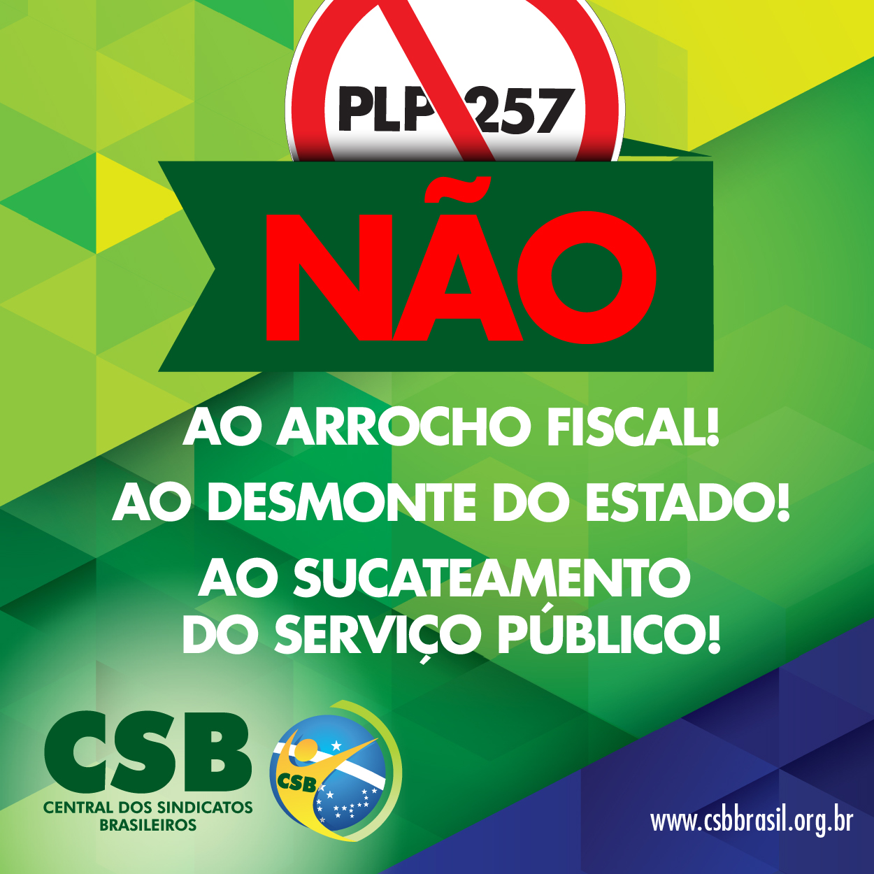 Servidores públicos mantêm luta contra a aprovação do PLP 257 em Brasília