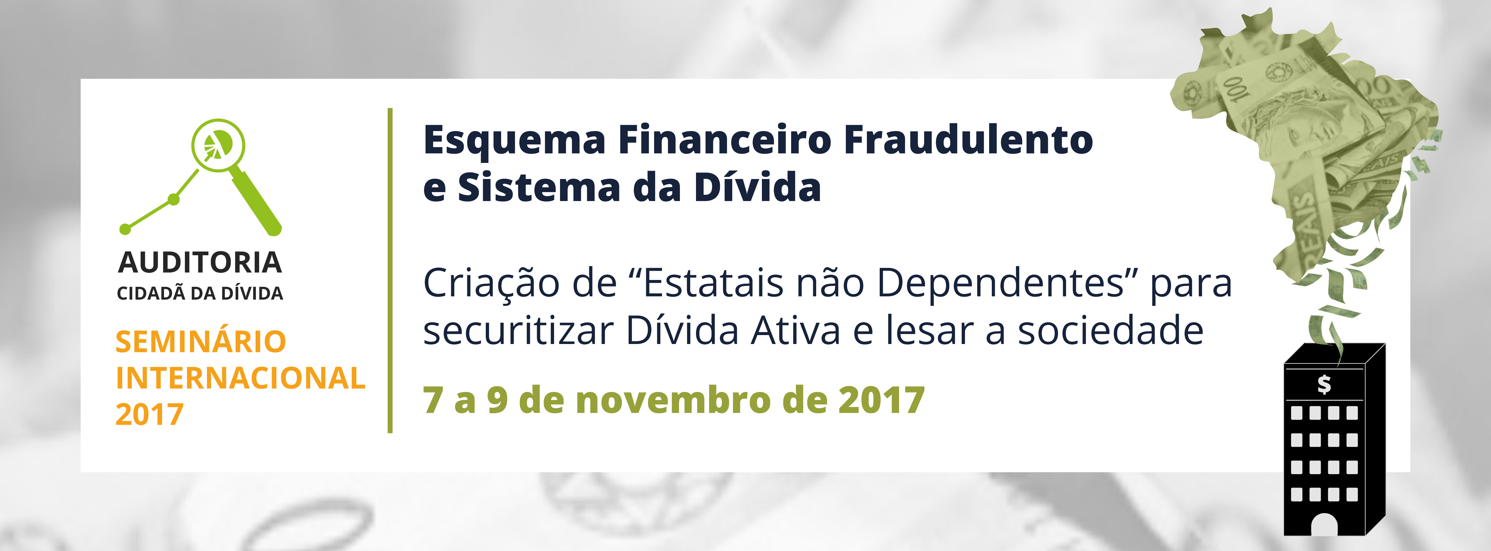 Sistema da dívida no Brasil é tema de Seminário internacional em Brasília