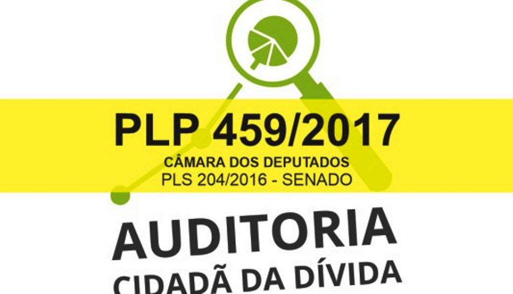 CSB reforça documento da Auditoria Cidadã da Dívida pela rejeição do PLP 459/2017