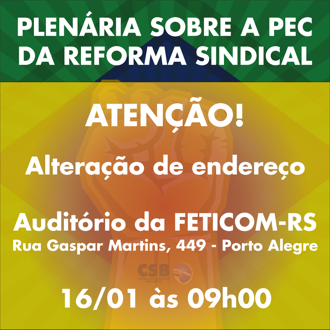 PEC da Reforma Sindical será discutida em Porto Alegre