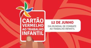 campanha-dia-mundial-combate-trabalho-infantil